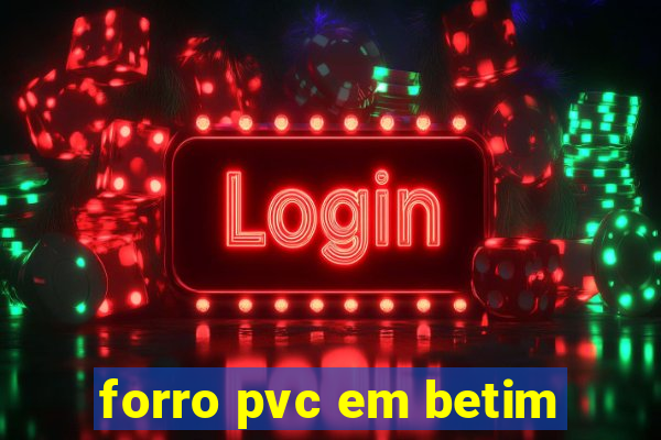 forro pvc em betim